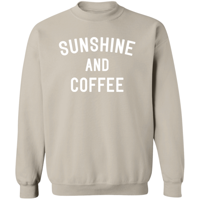 Sunshine and Coffee Sweatshirt