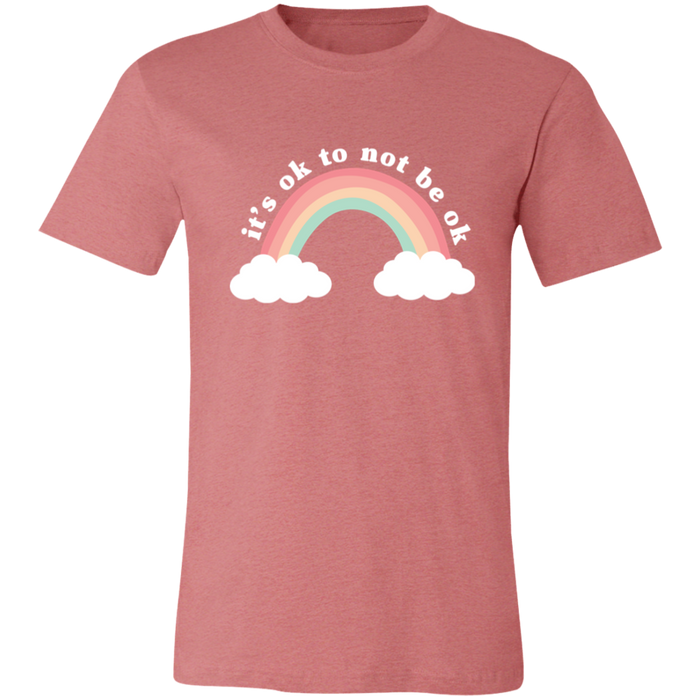 It's Ok To Not Be Ok T-Shirt