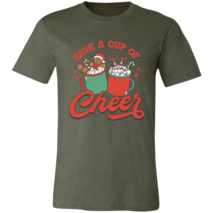 Have a Cup of Cheer T-Shirt