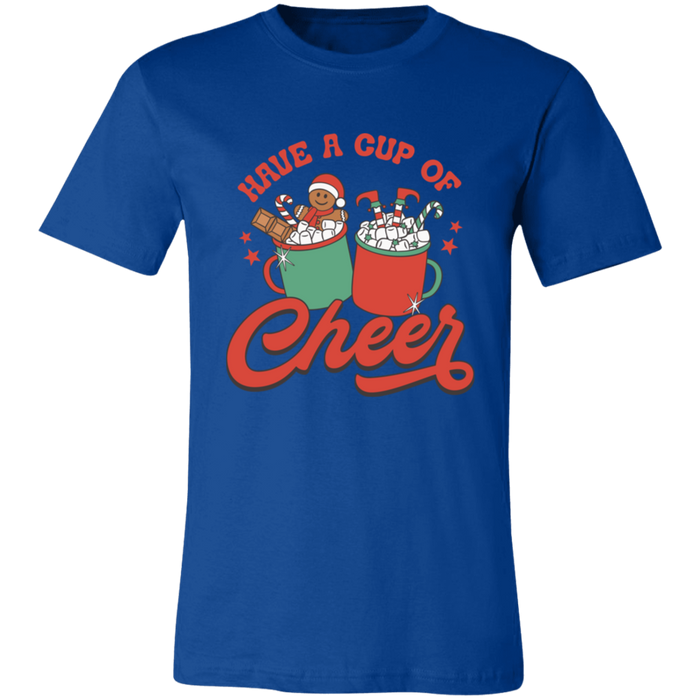 Have a Cup of Cheer T-Shirt