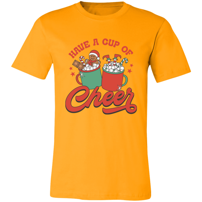 Have a Cup of Cheer T-Shirt